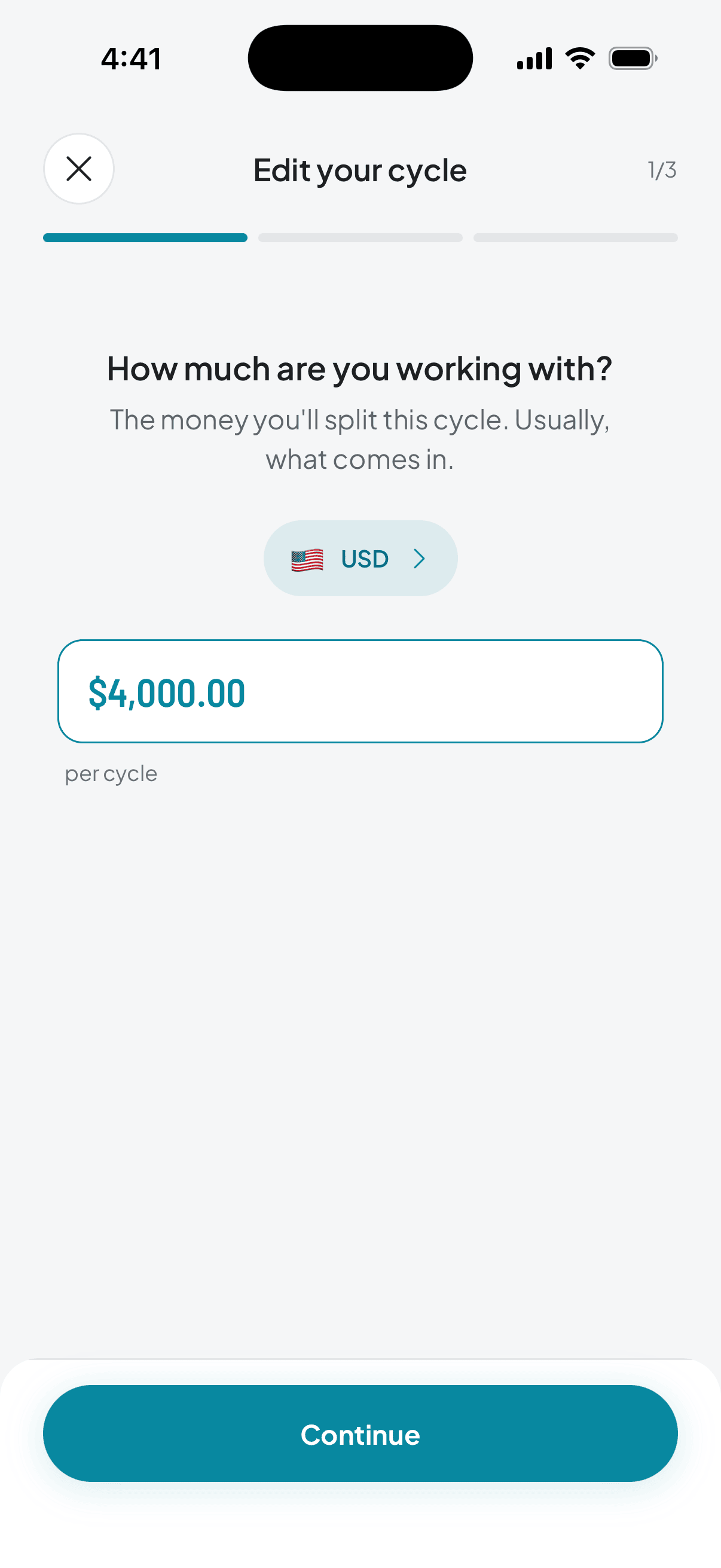 First step: how much comes in for the cycle, in your own currency.