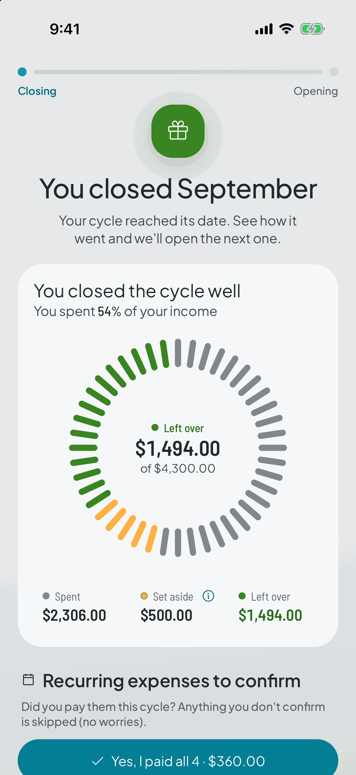 The cycle close as it greets you: the notice that the date arrived, what you have saved so far, and the two-step indicator, closing and opening.