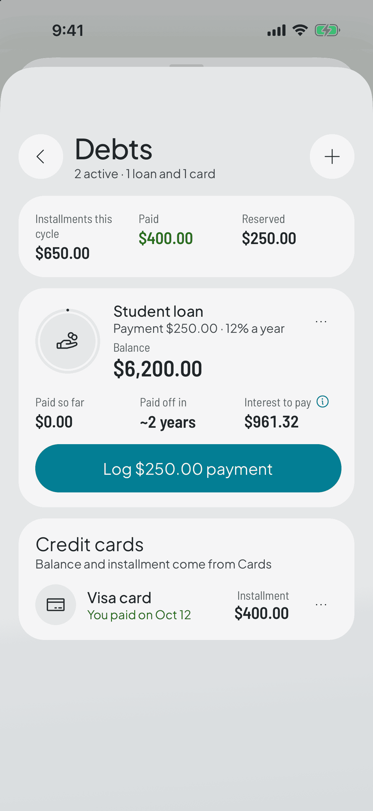 A debt already set up: its balance, the payment, the rate, how long until it's paid off, and the button to log this cycle's payment.