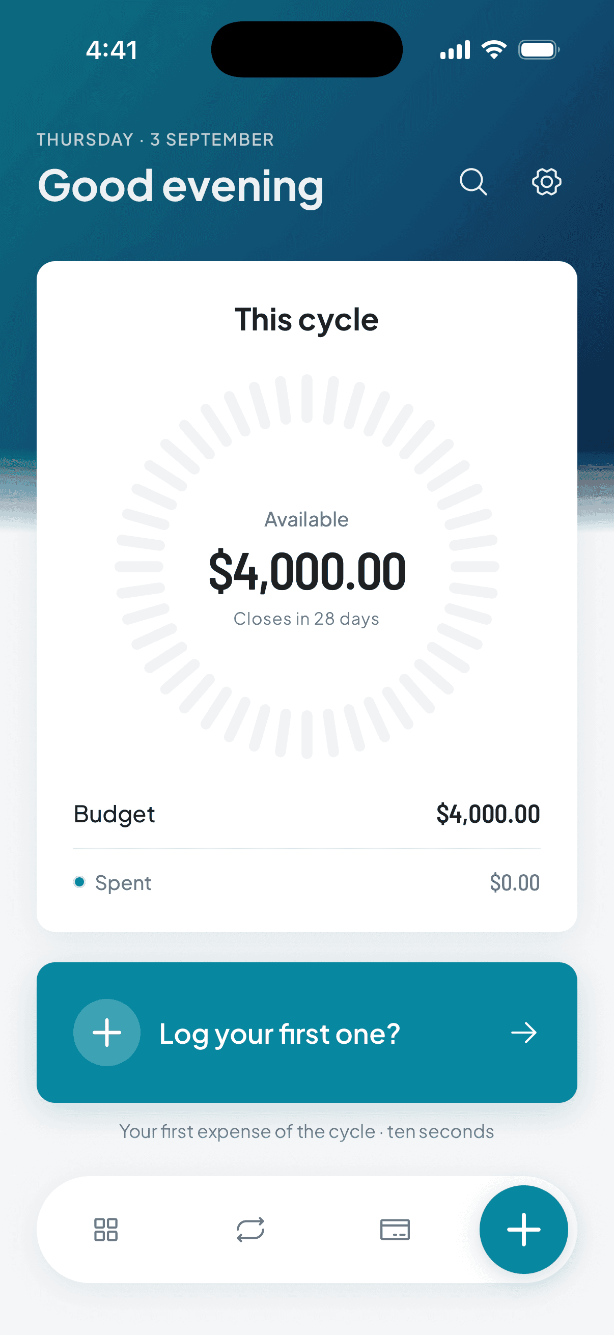 The home screen of a brand-new cycle: the whole budget unspent, the days remaining, and an invitation to log the first expense.