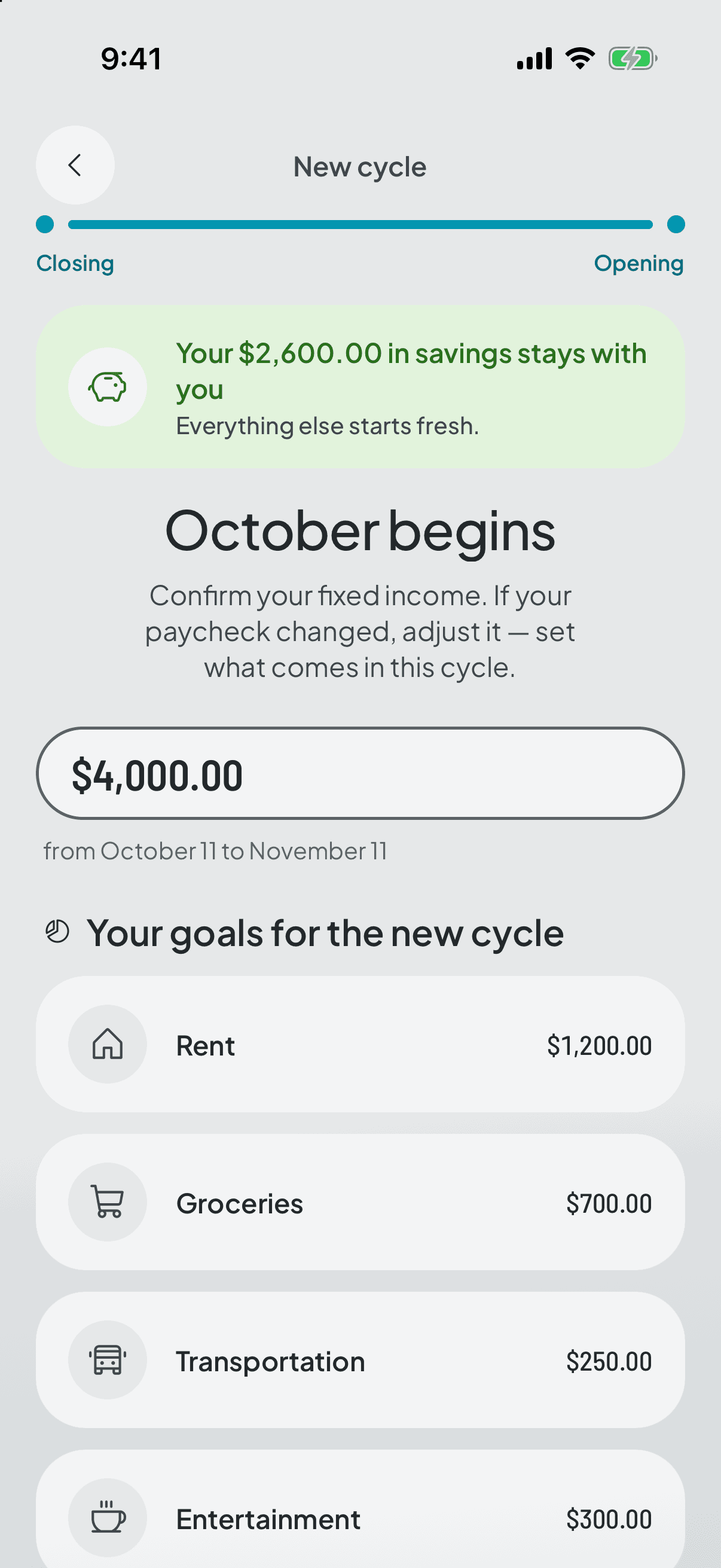 Opening the new cycle: the savings that stay with you, the income to confirm, and your category goals already in place.